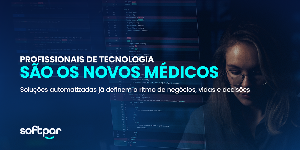 Imagem com a frase "Profissionais de tecnologia são os novos médicos" e subtítulo "Soluções automatizadas já definem o ritmo de negócios, vidas e decisões", sobre fundo azul com códigos e gráficos digitais.